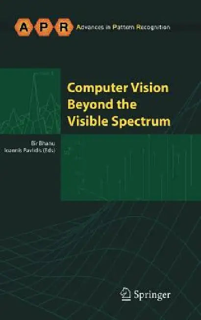 Buy Computer Vision Beyond the Visible Spectrum (English, Bir Bhanu | Ioannis Pavlidis) Online at Best Price - BookBajar