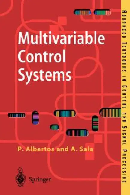 Buy Multivariable Control Systems (English, Pedro Albertos | Sala Antonio) Online at Best Price - BookBajar