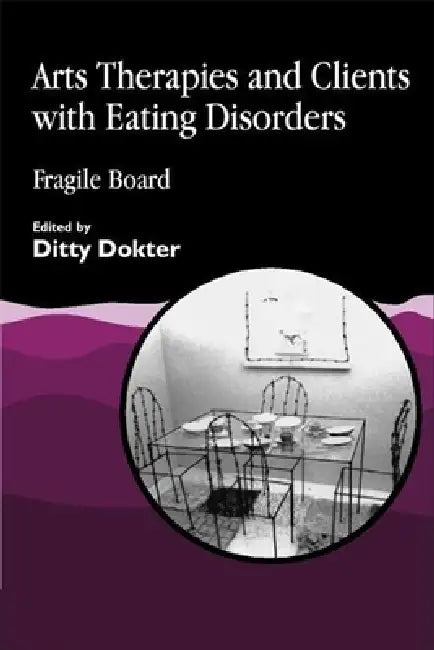 Buy Arts Therapies and Clients with Eating Disorders (English, Ditty Dokter) Online at Best Price - BookBajar