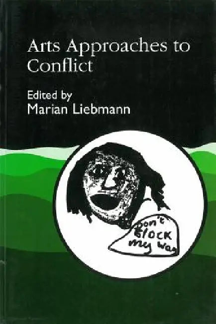 Arts Approaches to Conflict (English, Marian Liebmann | Marian Liebmann) - Image 1 - BookBajar