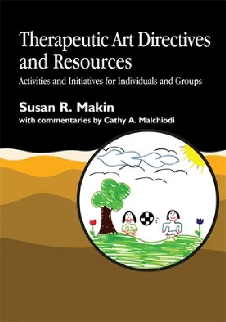 Buy Therapeutic Art Directives and Resources (English, Susan R. Makin | Cathy A. Malchiodi) Online at Best Price - BookBajar