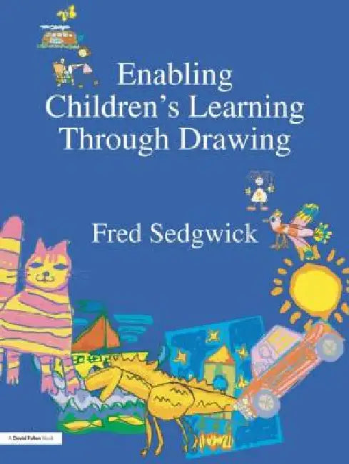 Buy Enabling Children's Learning Through Drawing (English, Fred Sedgwick) Online at Best Price - BookBajar