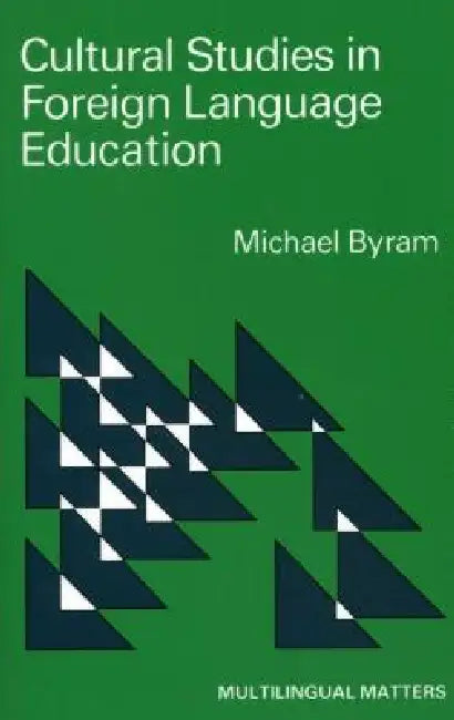Cultural Studies in Foreign Language Education (English, Michael Byram) - Image 1 - BookBajar