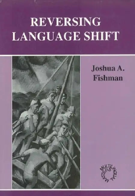 Buy Reversing Language Shift (English, Joshua A. Fishman) Online at Best Price - BookBajar