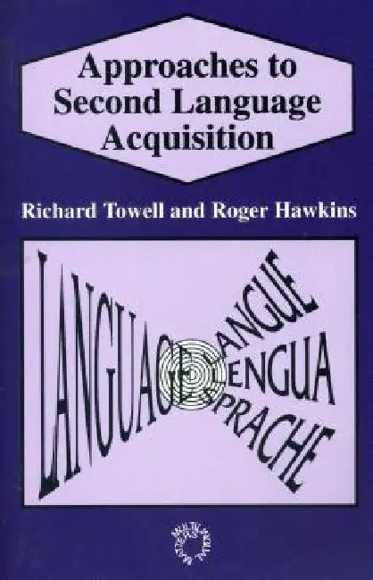 Buy Approaches to 2nd Lang Acq (English, Richard Towell | Roger Hawkins) Online at Best Price - BookBajar