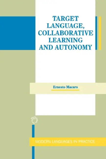 Buy Target Language, Collaborative Learning and Autonomy (English, Ernesto Macaro) Online at Best Price - BookBajar