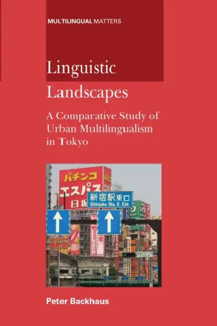 Buy Linguistic Landscapes (English, Peter Backhaus) Online at Best Price - BookBajar