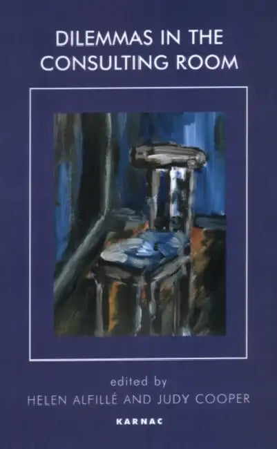 Buy Dilemmas in the Counsulting Room (English, Helen Alfille | Judy Cooper) Online at Best Price - BookBajar