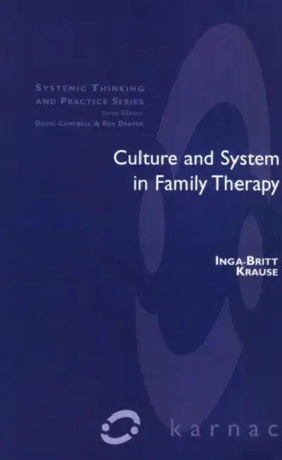 Buy Culture and System in Family Therapy (English, Inga-Britt Krause) Online at Best Price - BookBajar