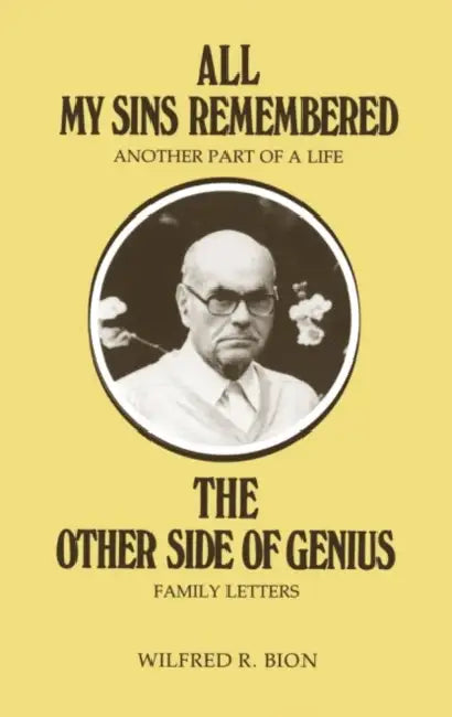 Buy All My Sins Remembered (English, Wilfred R. Bion) Online at Best Price - BookBajar
