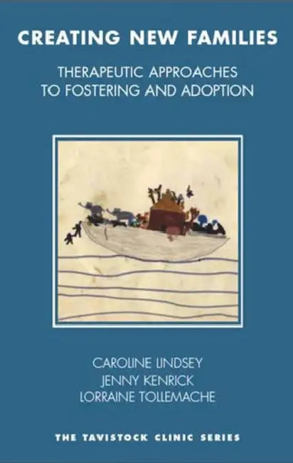 Buy Creating New Families (English, Caroline Lindsey | Jenny Kendricks | Lorraine Tollemache) Online at Best Price - BookBajar