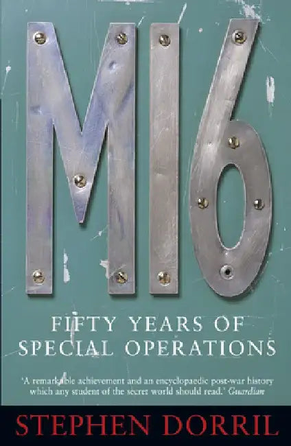 Buy Mi6: Fifty Years of Special Operations (English, Stephen Dorril) Online at Best Price - BookBajar