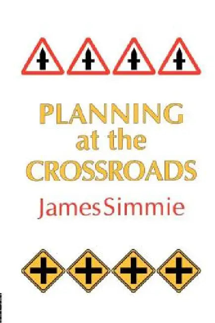 Planning at the Crossroads (English, James Simmie) - Image 1 - BookBajar