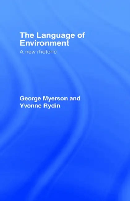 Buy The Language Of Environment (English, George Myerson | Yvonne Rydin) Online at Best Price - BookBajar