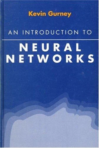 Buy An Introduction to Neural Networks (English, Kevin Gurney) Online at Best Price - BookBajar