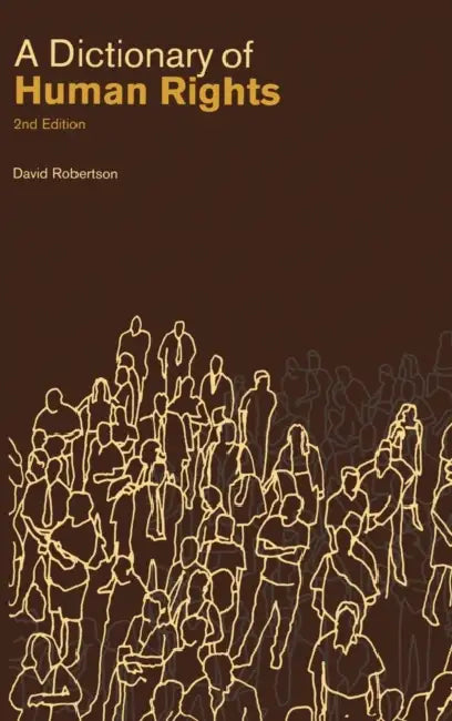 Buy A Dictionary of Human Rights (English, David Robertson | David Robertson) Online at Best Price - BookBajar