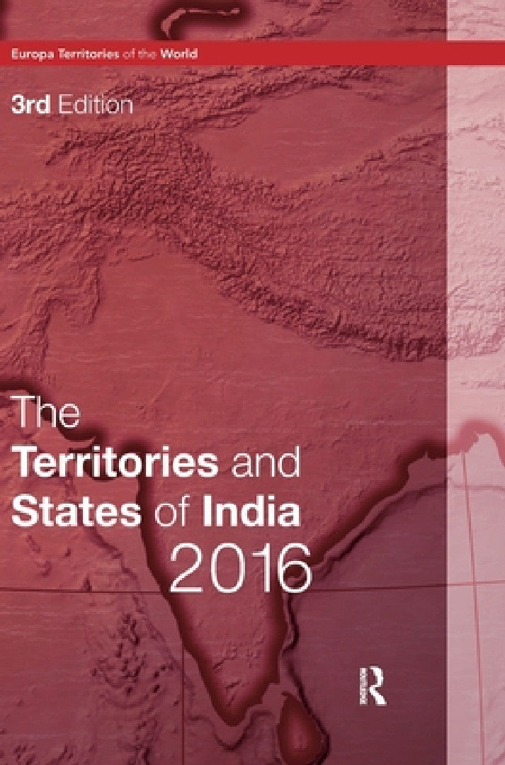 Buy The Territories and States of India 2016 (English, Europa Publications) Online at Best Price - BookBajar