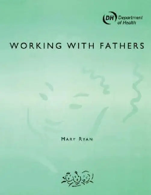 Buy Working with Fathers (English, Chisholm John | Nigel Duncan | Nerys Williams) Online at Best Price - BookBajar