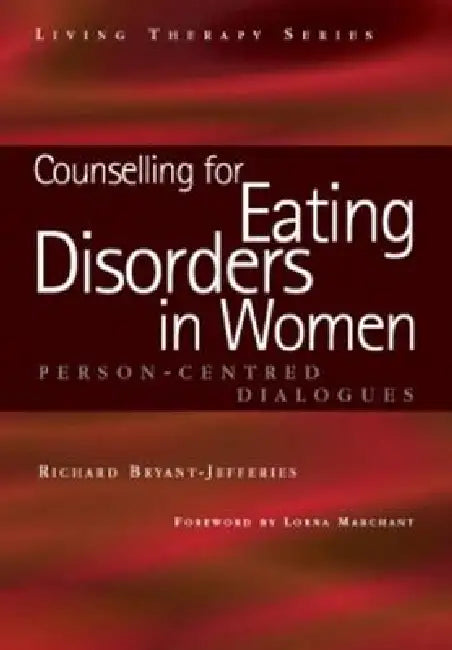 Buy Counselling for Eating Disorders in Women (English, Richard Bryant-Jefferies) Online at Best Price - BookBajar