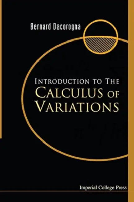 Buy Introduction to the Calculus of Variations (English, Bernard Dacorogna) Online at Best Price - BookBajar