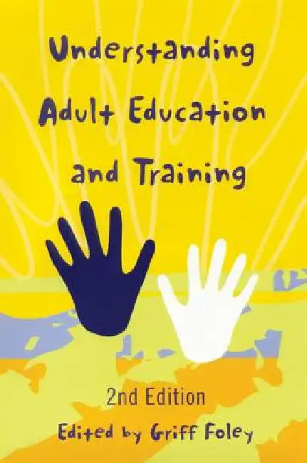 Buy Understanding Adult Education and Training (English, Foley Griff) Online at Best Price - BookBajar