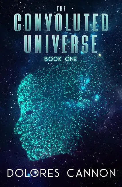 Buy The Convoluted Universe (English, Dolores Cannon) Online at Best Price - BookBajar