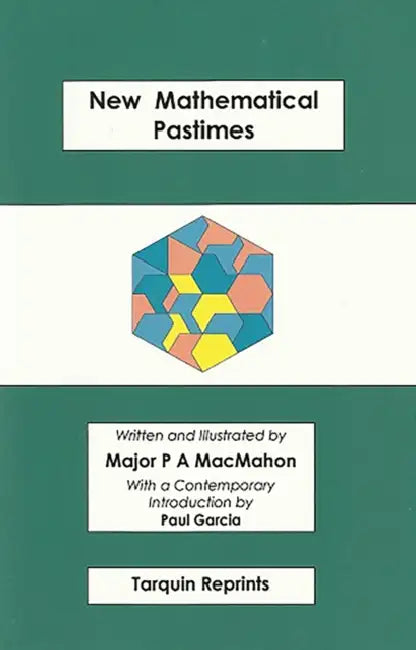 Buy New Mathematical Pastimes (English, Percy Macmahon | Paul Garcia) Online at Best Price - BookBajar
