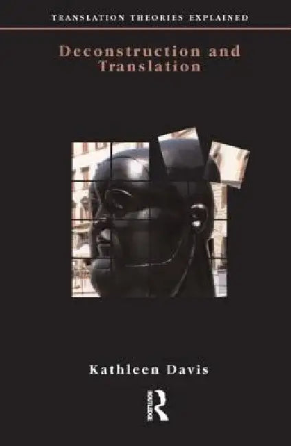 Buy Deconstruction and Translation (English, Kathleen Davis) Online at Best Price - BookBajar
