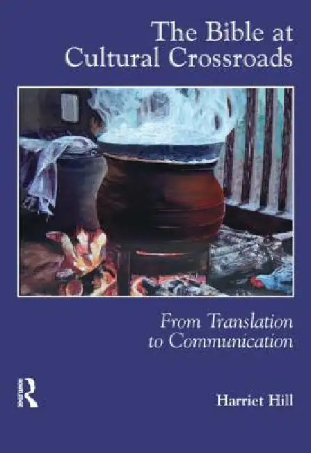 The Bible at Cultural Crossroads (English, Harriet Hill) - Image 1 - BookBajar