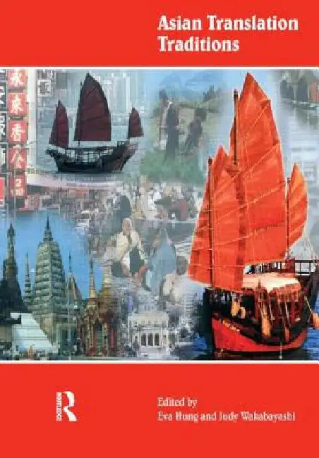 Buy Asian Translation Traditions (English, Eva Tsoi Hung Hung | Judy Wakabayashi) Online at Best Price - BookBajar