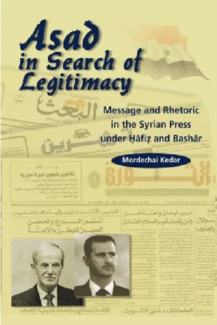 Buy Asad in Search of Legitimacy (English, Mordechai Kedar) Online at Best Price - BookBajar