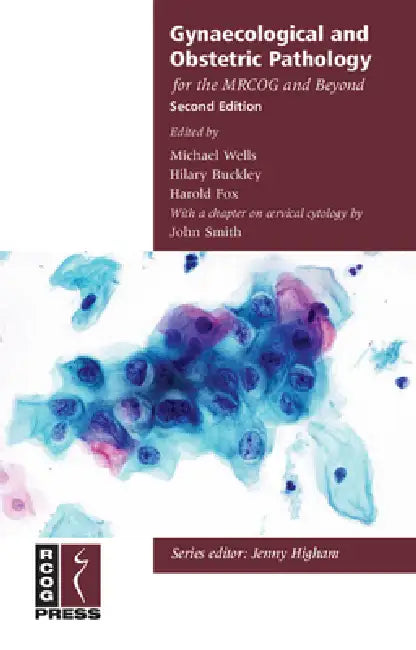 Gynaecological and Obstetric Pathology for the Mrcog and Beyond (English, Michael Wells | Hilary Buckley | Harold Fox) - Image 1 - BookBajar
