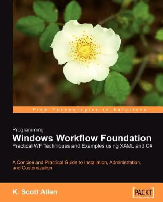 Buy Programming Windows Workflow Foundation (English, K. Scott Allen) Online at Best Price - BookBajar