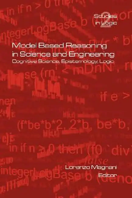 Buy Model Based Reasoning in Science and Engineering (English, L. Magnani) Online at Best Price - BookBajar