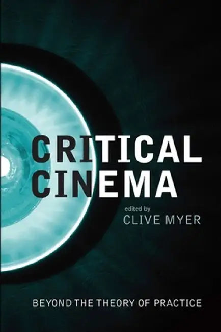 Buy Critical Cinema (English, Clive Myer) Online at Best Price - BookBajar