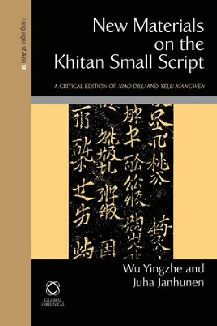 New Materials on the Khitan Small Script (English, Yingzhe Wu | Juha Janhunen) - Image 1 - BookBajar