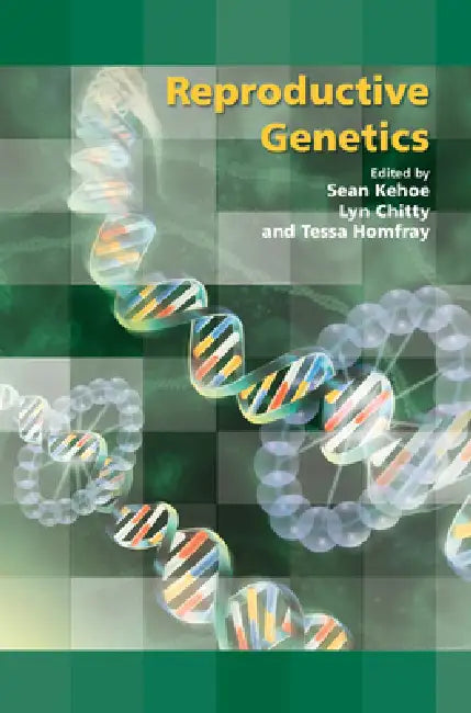 Buy Reproductive Genetics (English, Sean Kehoe | Lyn Chitty | Tessa Homfray) Online at Best Price - BookBajar