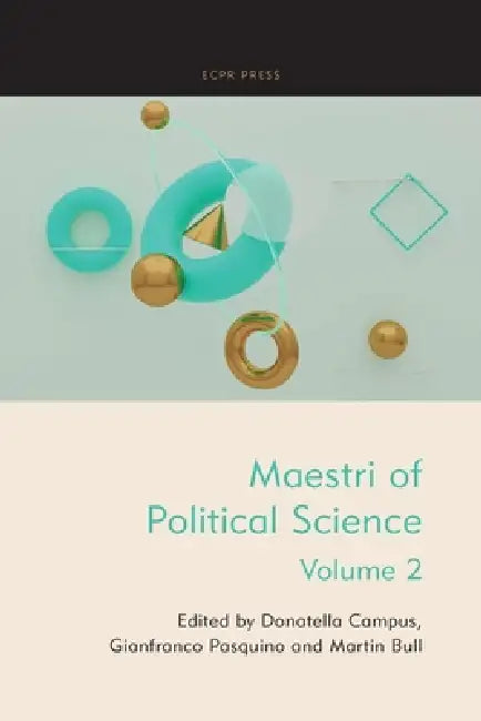 Buy Maestri of Political Science (English, Donatella Campus | Gianfranco Pasquino | Martin Bull) Online at Best Price - BookBajar