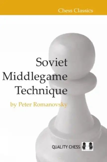 Buy Soviet Middlegame Technique (English, Peter Romanovsky) Online at Best Price - BookBajar