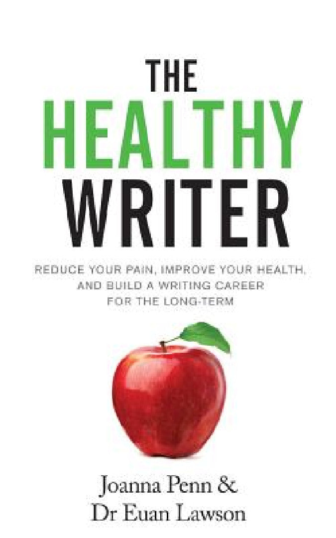 Buy The Healthy Writer (English, Joanna Penn | Euan Lawson) Online at Best Price - BookBajar