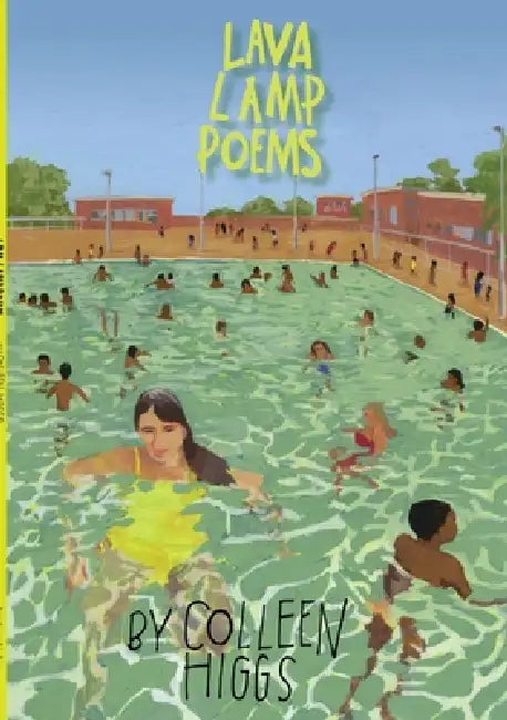 Lava Lamp Poems (English, Colleen Higgs) - Image 1 - BookBajar