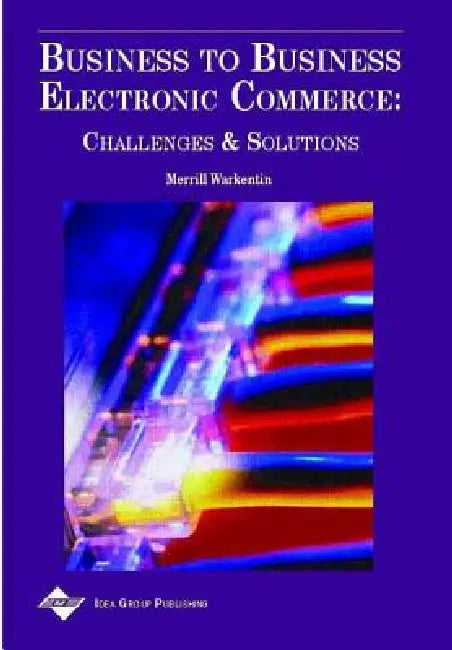 Business to Business Electronic Commerce (English, Merrill Warkentin) - Image 1 - BookBajar