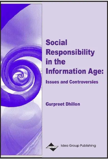 Buy Social Responsibility in the Information Age (English, Gurpreet Dhillon) Online at Best Price - BookBajar