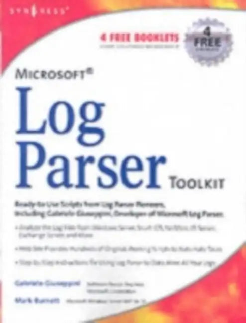 Buy Microsoft Log Parser Toolkit (English, Gabriele Giuseppini | Mark Burnett) Online at Best Price - BookBajar