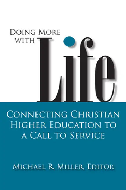 Buy Doing More with Life (English, Michael R. Miller) Online at Best Price - BookBajar