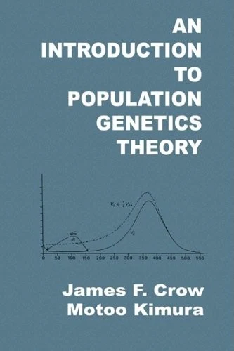 Buy An Introduction to Population Genetics Theory (English, James F. Crow | Motoo Kimura) Online at Best Price - BookBajar