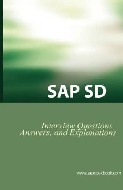 Buy SAP SD Interview Questions, Answers, and Explanations (English, Jim Stewart) Online at Best Price - BookBajar