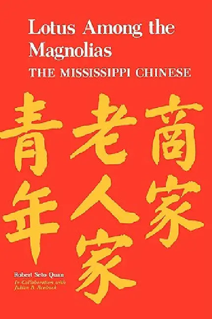 Lotus Among the Magnolias (English, Robert S. Quan | Julian B. Roebuck) - Image 1 - BookBajar