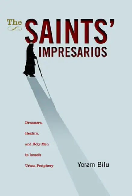 Buy The Saints' Impresarios (English, Yoram Bilu) Online at Best Price - BookBajar