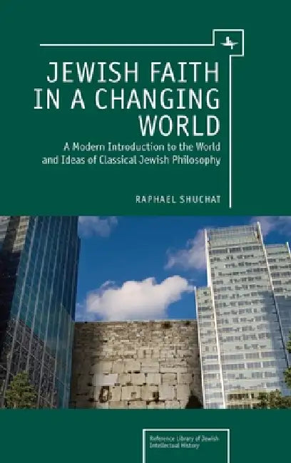 Buy Jewish Faith in a Changing World (English, Raphael Shuchat) Online at Best Price - BookBajar